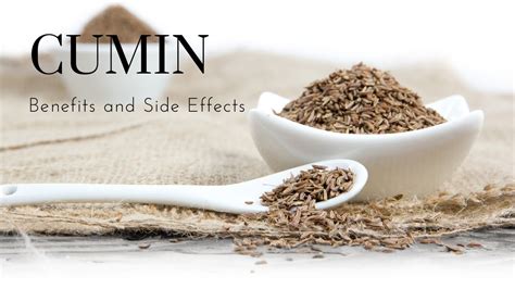 Cumin: Benefits and Side Effects